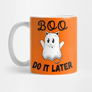 Boo Do It Later boo cat ghost Halloween Mug